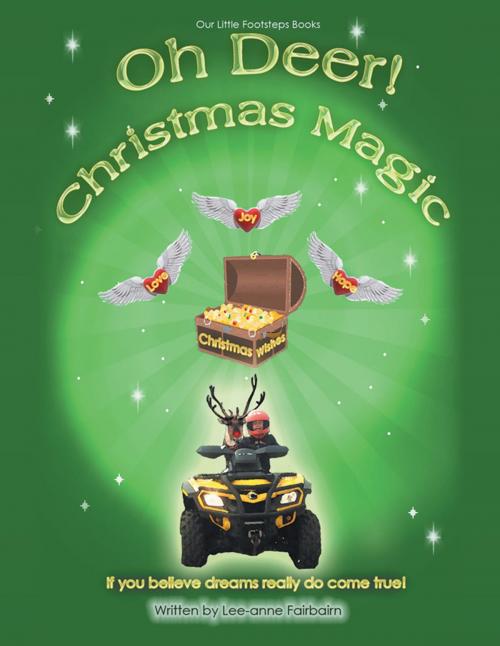 Cover of the book Oh, Deer! Christmas Magic by Lee-Anne Fairbairn, Balboa Press