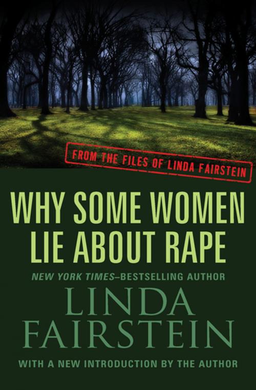 Cover of the book Why Some Women Lie About Rape by Linda Fairstein, Open Road Media