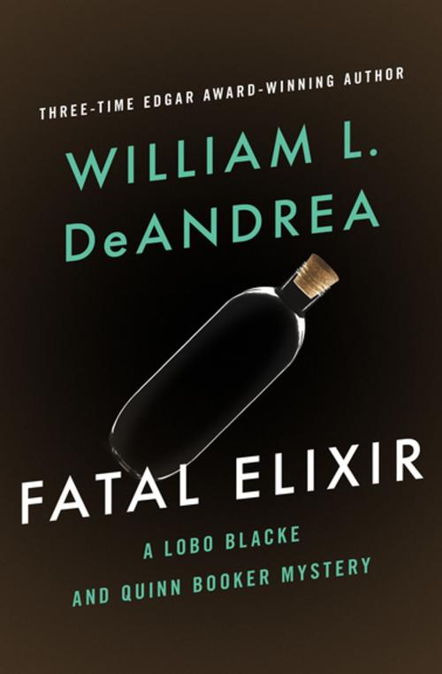 Cover of the book Fatal Elixir by William L. DeAndrea, MysteriousPress.com/Open Road