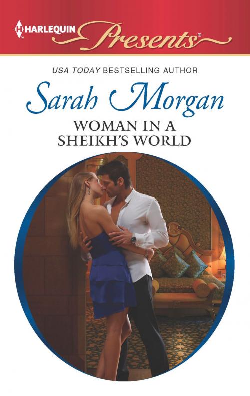Cover of the book Woman in a Sheikh's World by Sarah Morgan, Harlequin
