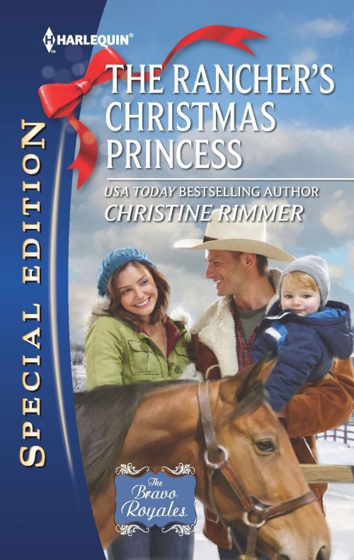Cover of the book The Rancher's Christmas Princess by Christine Rimmer, Harlequin