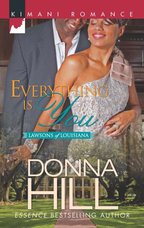 Cover of the book Everything is You by Donna Hill, Harlequin