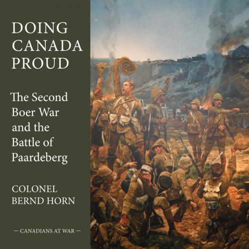 Cover of the book Doing Canada Proud by Colonel Bernd Horn, Dundurn