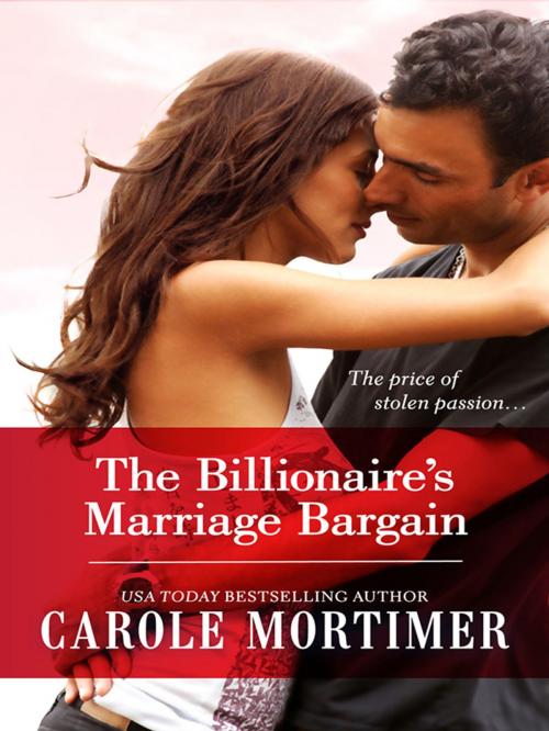 Cover of the book The Billionaire's Marriage Bargain by Carole Mortimer, Harlequin