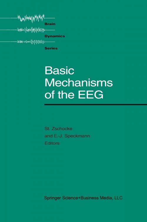 Cover of the book Basic Mechanisms of the EEG by Zschocke, Speckmann, Birkhäuser Boston