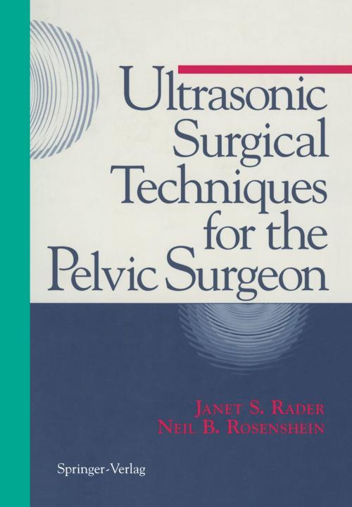 Cover of the book Ultrasonic Surgical Techniques for the Pelvic Surgeon by , Springer New York