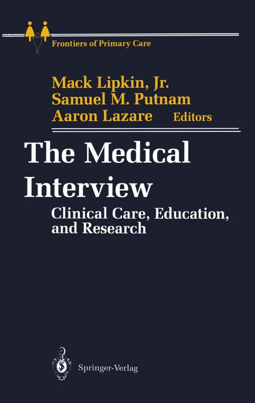 Cover of the book The Medical Interview by J.G. Carroll, R.M. Frankel, A. Keller, T. Klein, P.K. Williams, Springer New York