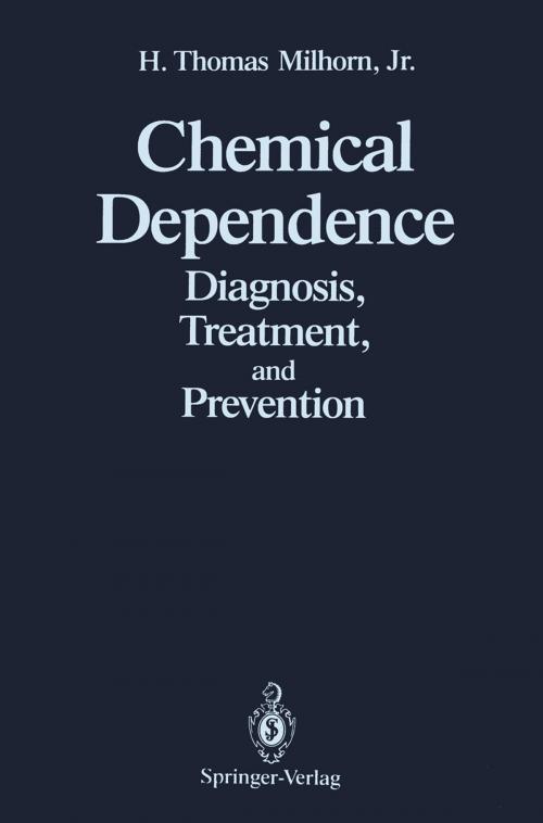 Cover of the book Chemical Dependence by H. Thomas Jr. Milhorn, Springer New York
