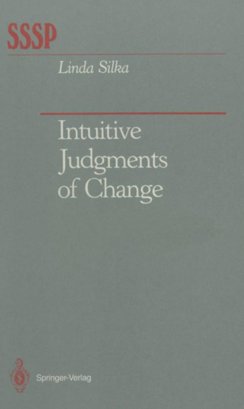 Cover of the book Intuitive Judgments of Change by Linda Silka, Springer New York