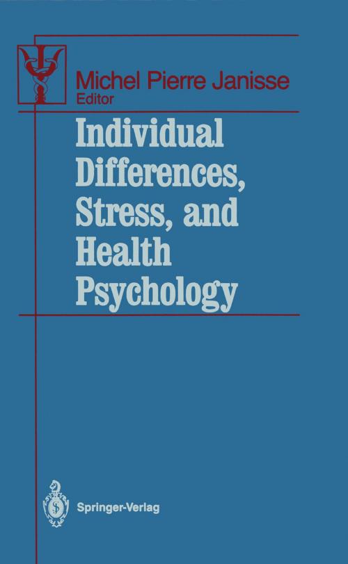 Cover of the book Individual Differences, Stress, and Health Psychology by , Springer New York