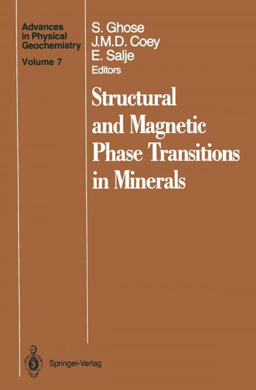 Cover of the book Structural and Magnetic Phase Transitions in Minerals by G.H. Wolf, T. Brückel, S. Ghose, G. Dolino, E. Salje, W. Lottermoser, Y. Matsui, P.M. Davidson, B. Palosz, J.M.D. Coey, B.P. Burton, B. Wruck, M.S.T. Bukowinski, W. Prandl, M. Matsui, O. Ballet, D.M. Sherman, H. Fuess, Springer New York