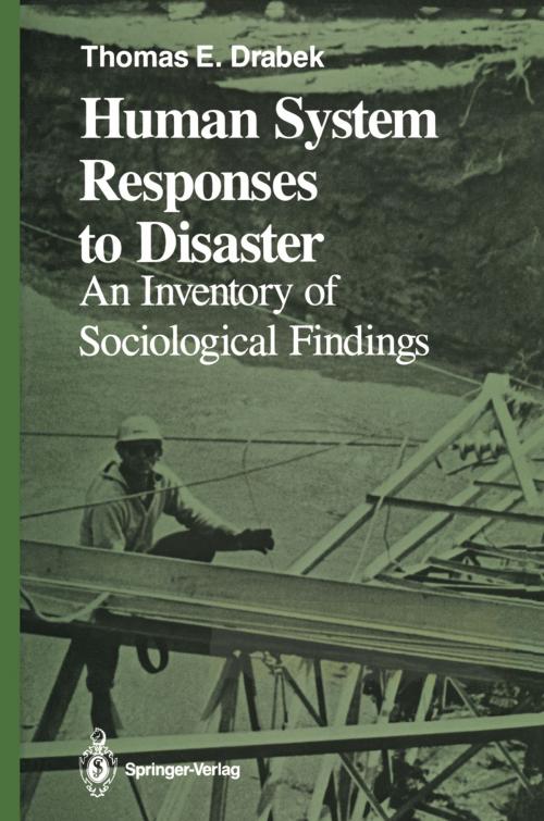 Cover of the book Human System Responses to Disaster by Thomas E. Drabek, Springer New York