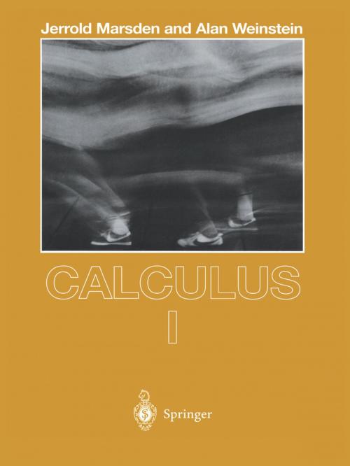 Cover of the book Calculus I by Jerrold Marsden, Alan Weinstein, Springer New York