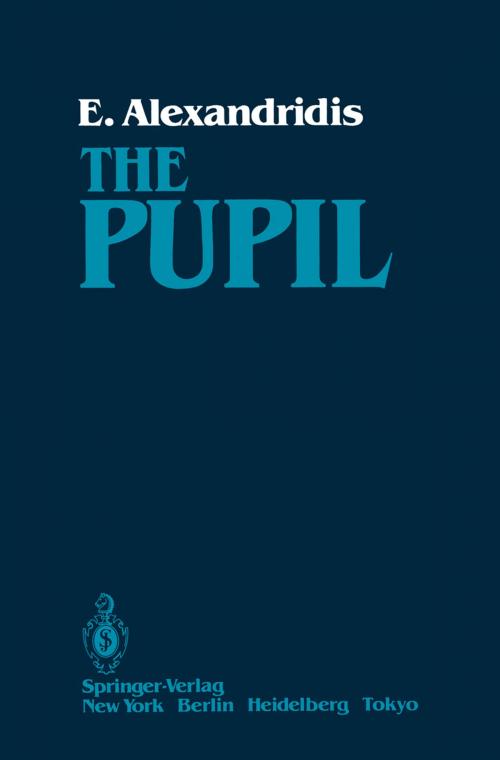 Cover of the book The Pupil by Evangelos Alexandridis, Springer New York