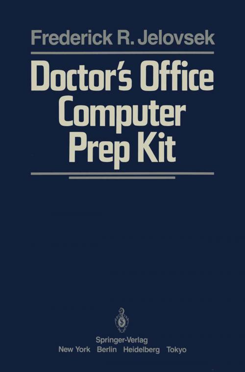 Cover of the book Doctor’s Office Computer Prep Kit by F.R. Jelovsek, Springer New York