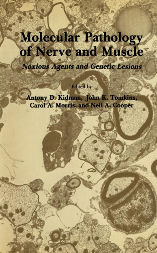 Cover of the book Molecular Pathology of Nerve and Muscle by Antony D. Kidman, John K. Tomkins, Carol A. Morris, Neil A. Cooper, Humana Press