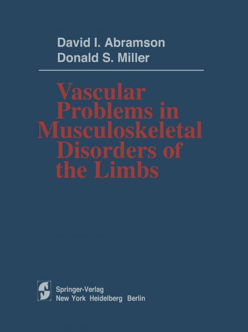 Cover of the book Vascular Problems in Musculoskeletal Disorders of the Limbs by David I. Abramson, Donald S. Miller, Springer New York