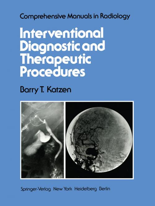 Cover of the book Interventional Diagnostic and Therapeutic Procedures by B. T. Katzen, Springer New York