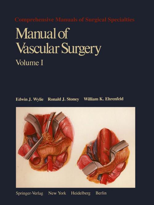 Cover of the book Manual of Vascular Surgery by R.J. Stoney, W.K. Ehrenfeld, E.J. Wylie, Springer New York
