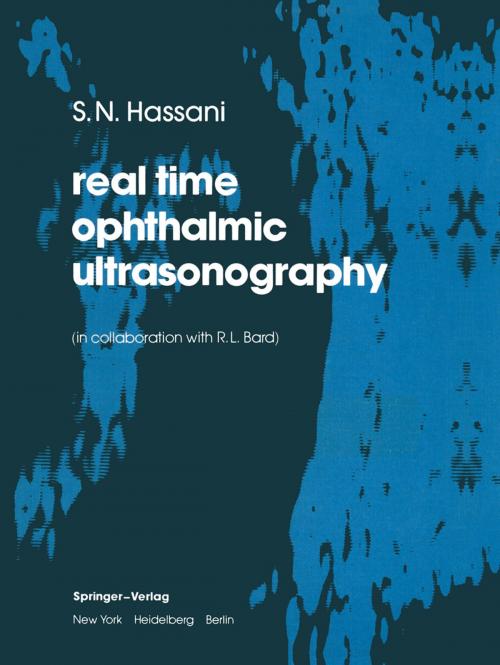 Cover of the book real time opthalmic ultrasonography by S.N. Hassani, R.L. Bard, Springer New York