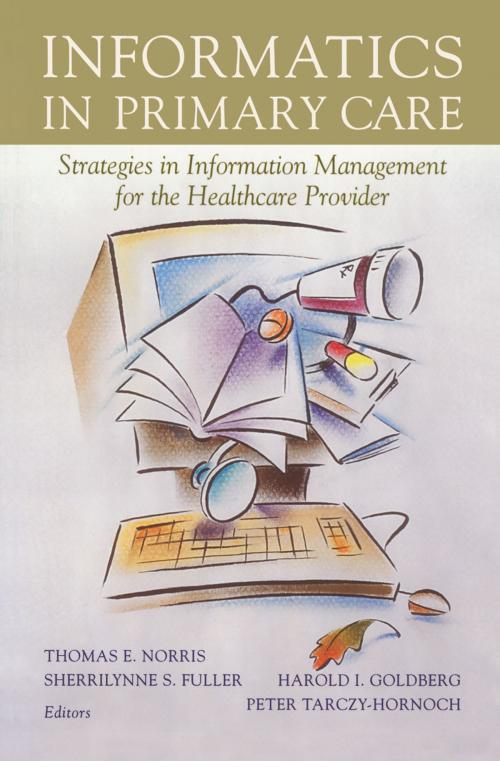 Cover of the book Informatics in Primary Care by , Springer New York