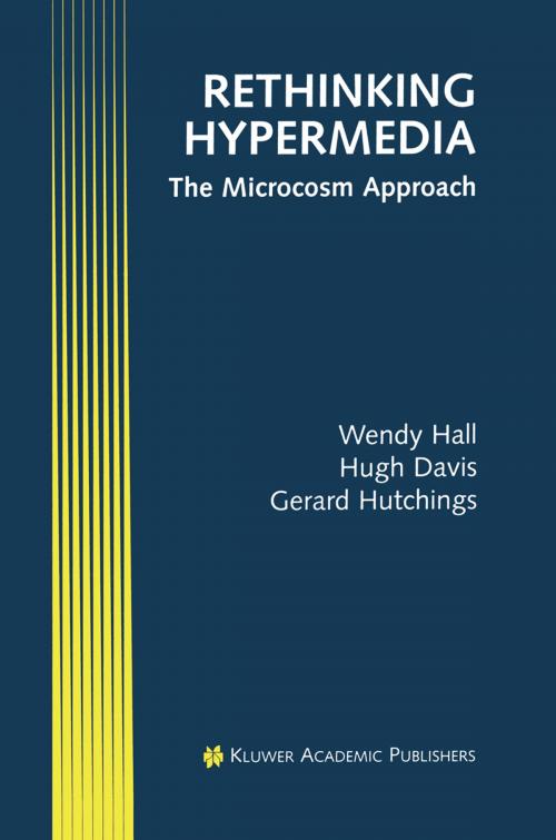 Cover of the book Rethinking Hypermedia by Wendy Hall, Hugh Davis, Gerard Hutchings, Springer US