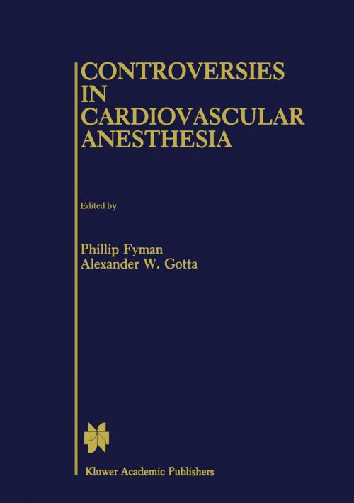 Cover of the book Controversies in Cardiovascular Anesthesia by , Springer US