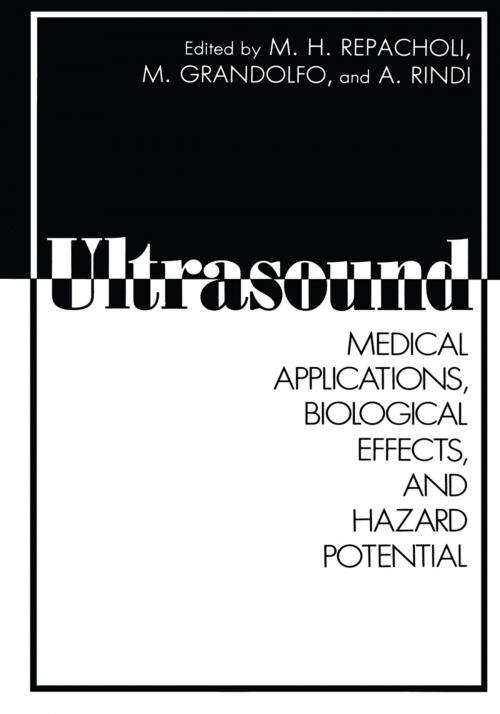 Cover of the book Ultrasound by M.H. Repacholi, A. Rindi, Martino Gandolfo, Springer US