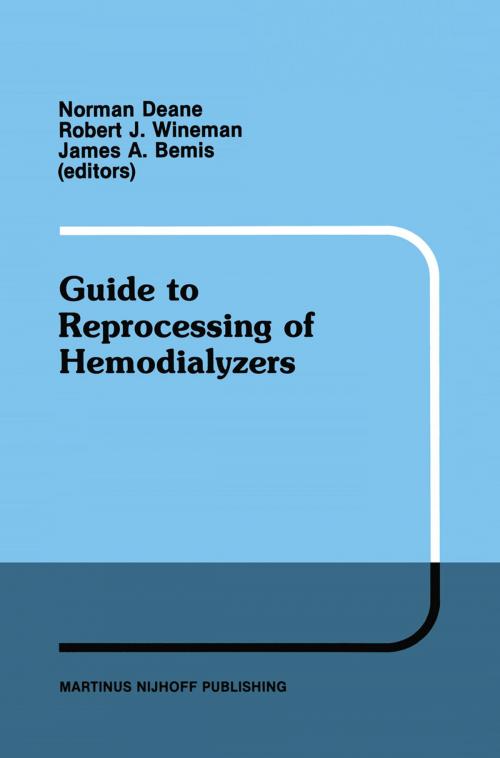 Cover of the book Guide to Reprocessing of Hemodialyzers by Norman Deane, Robert J. Wineman, James A. Bemis, Springer US