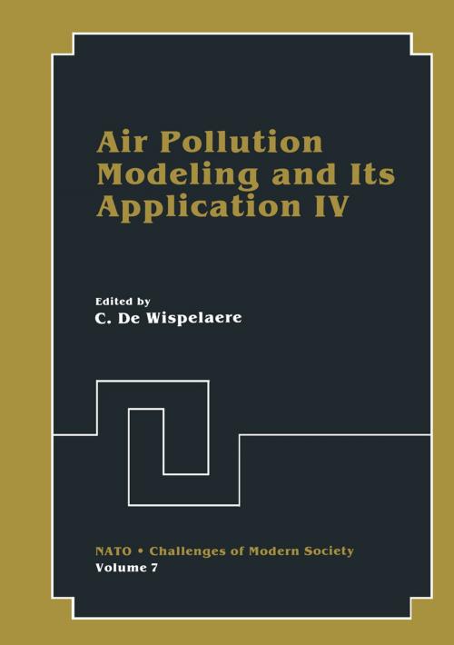 Cover of the book Air Pollution Modeling and Its Application IV by C. De Wisepelacre, Springer US