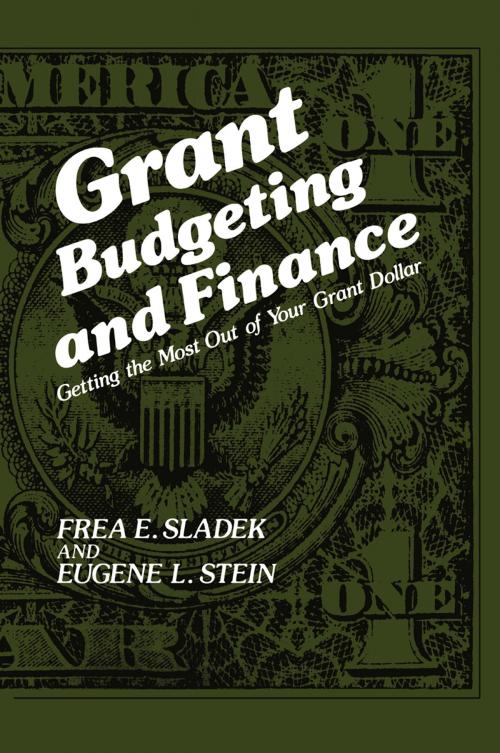 Cover of the book Grant Budgeting and Finance by F.E. Sladek, E.L. Stein, Springer US