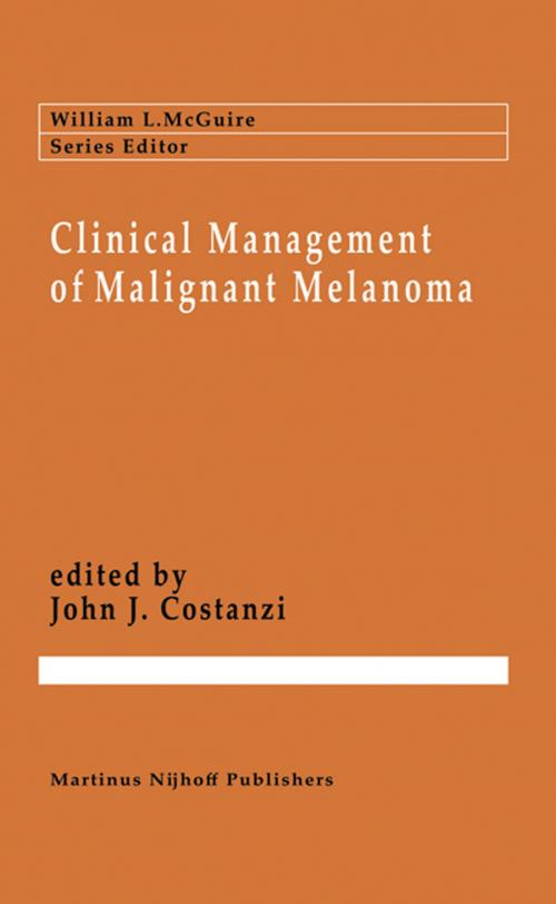 Cover of the book Clinical Management of Malignant Melanoma by , Springer US