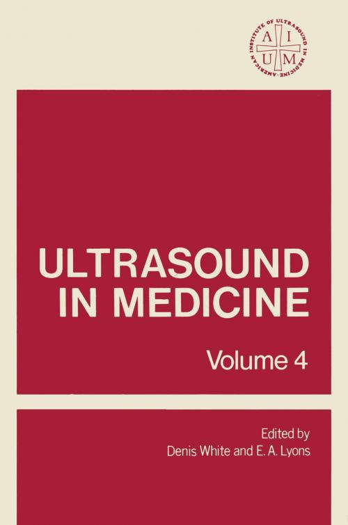 Cover of the book Ultrasound in Medicine by Denis White, E. A. Lyons, Springer US