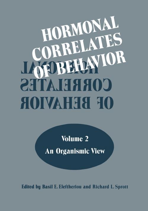Cover of the book Hormonal Correlates of Behavior by Basil E. Eleftheriou, Richard L. Sprott, Springer US