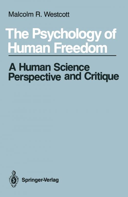 Cover of the book The Psychology of Human Freedom by Malcolm R. Westcott, Springer New York