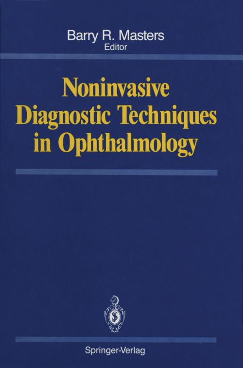 Cover of the book Noninvasive Diagnostic Techniques in Ophthalmology by , Springer New York