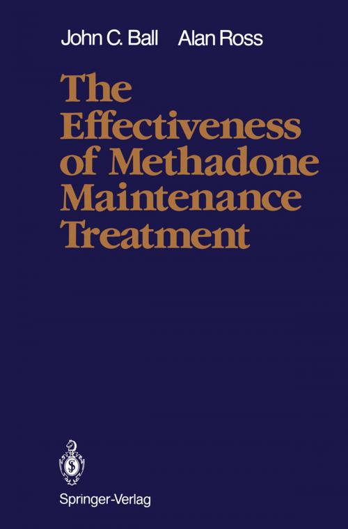 Cover of the book The Effectiveness of Methadone Maintenance Treatment by John C. Ball, Alan Ross, Springer New York
