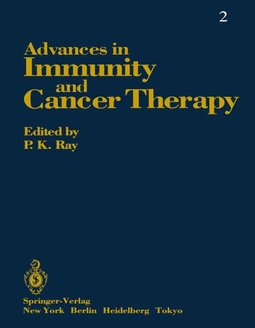 Cover of the book Advances in Immunity and Cancer Therapy by P. K. Ray, Springer New York