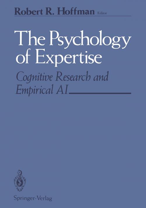 Cover of the book The Psychology of Expertise by , Springer New York
