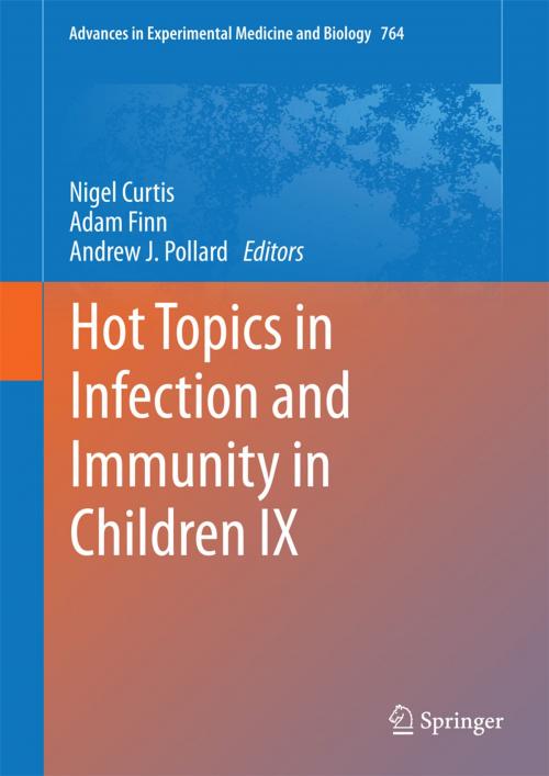 Cover of the book Hot Topics in Infection and Immunity in Children IX by , Springer New York