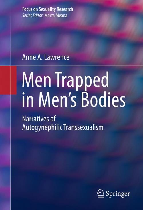 Cover of the book Men Trapped in Men's Bodies by Anne A. Lawrence, Springer New York