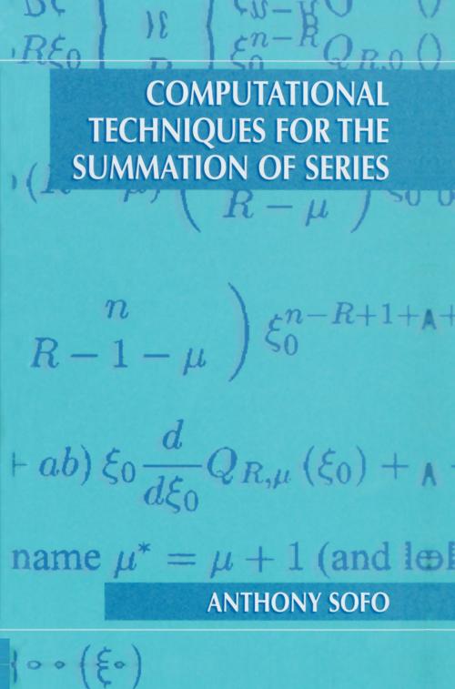 Cover of the book Computational Techniques for the Summation of Series by Anthony Sofo, Springer US