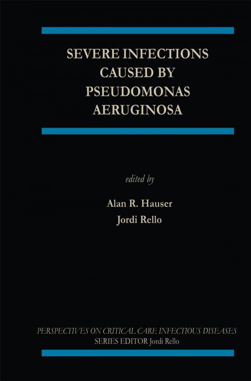 Cover of the book Severe Infections Caused by Pseudomonas Aeruginosa by , Springer US