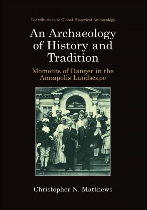 Cover of the book An Archaeology of History and Tradition by Christopher N. Matthews, Springer US