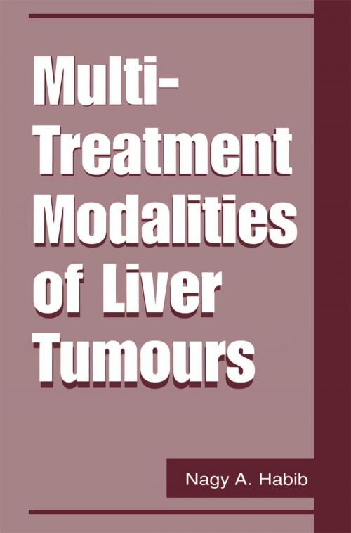 Cover of the book Multi-Treatment Modalities of Liver Tumours by , Springer US