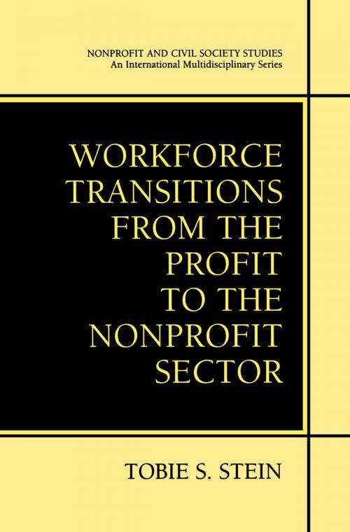 Cover of the book Workforce Transitions from the Profit to the Nonprofit Sector by Tobie S. Stein, Springer US