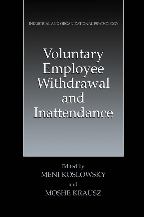 Cover of the book Voluntary Employee Withdrawal and Inattendance by , Springer US