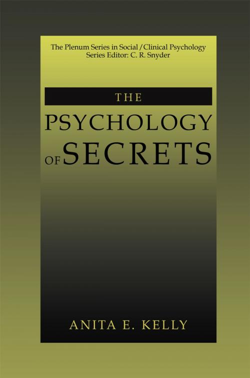 Cover of the book The Psychology of Secrets by Anita E. Kelly, Springer US