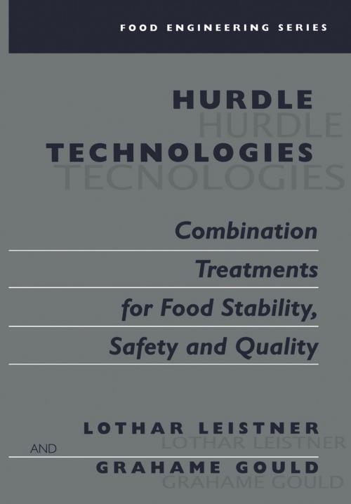 Cover of the book Hurdle Technologies: Combination Treatments for Food Stability, Safety and Quality by Lothar Leistner, Grahame W. Gould, Springer US