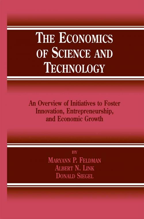 Cover of the book The Economics of Science and Technology by M.P. Feldman, Albert N. Link, Donald S. Siegel, Springer US